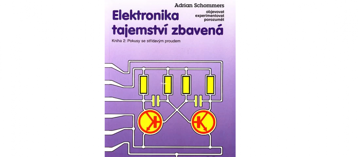 Publikácia : Elektronika tajemství zbavená 2